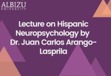 Lecture on Hispanic Neuropsychology by Dr. Juan Carlos Arango-Lasprila