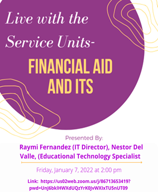 Meet with Financial Aid and IT Meet with Financial Aid and IT