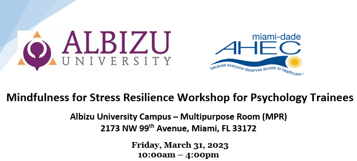 Mindfulness for Stress Resilience Workshop for Psychology Trainees
